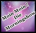 Moin Moin die Morningshow
